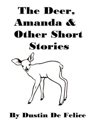 cover image of The Deer, Amanda & Other Short Stories